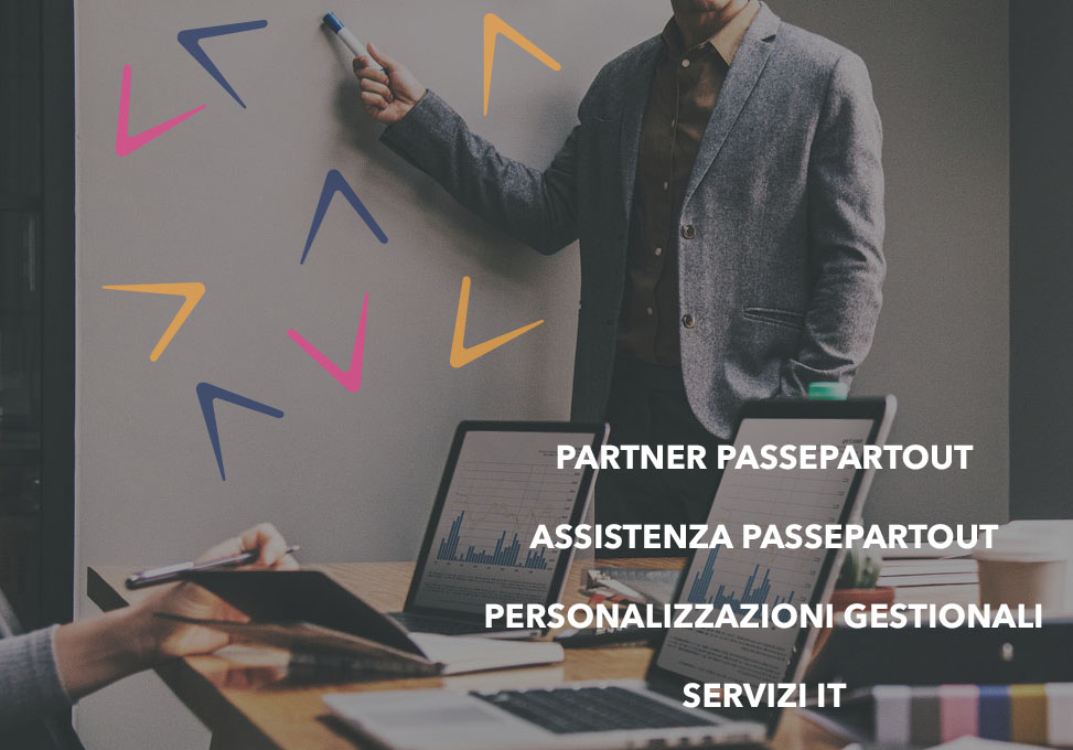 Partner Passepartout, Assistenza Passepartout, Personalizzazione Gestionali, Servizi IT